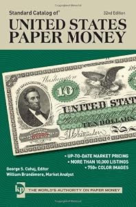 Standard Catalog of United States Paper Money