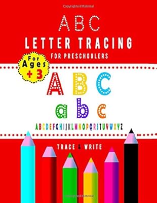 ABC Letter Tracing for Preschoolers: ABC Letter Tracing, Practice Writing for Kids, Alphabet Writing Practice, Line Tracing, Letters, (Kids Activity Books)