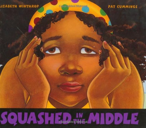 Squashed in the Middle (Ala Notable Children's Books. Younger Readers (Awards)) by Elizabeth Winthrop