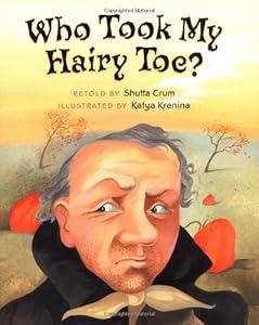 Who Took My Hairy Toe?