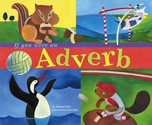 If You Were an Adverb (Word Fun)