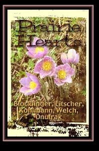 Prairie Hearts by Denise Blocklinger