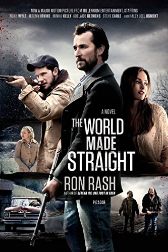 The World Made Straight: A Novel by Ron Rash
