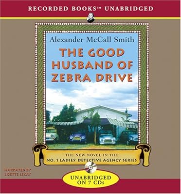 The Good Husband of Zebra Drive (No. 1 Ladies' Detective Agency Series)