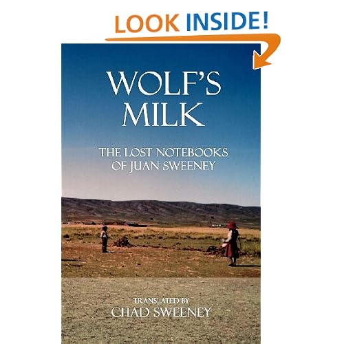 Wolf's Milk: The Lost Notebooks of Juan Sweeney