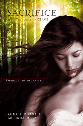 Sacrifice by Laura J. Burns