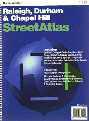 Raleigh, Durham & Chapel Hill Street Atlas: Including Durham ... Schools & Shopping Centers