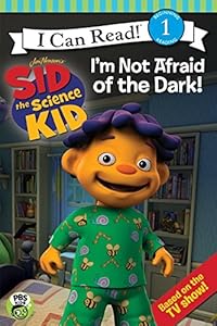 Sid the Science Kid: I'm Not Afraid of the Dark!