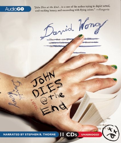 John Dies at the End by David Wong