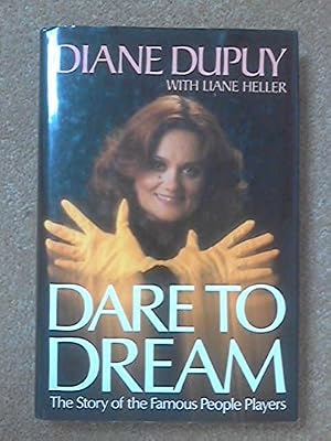 Dare to dream: The story of the Famous People Players