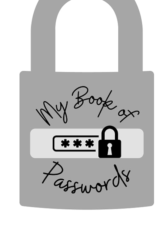 My Book Of Passwords by Kiana Schmidt