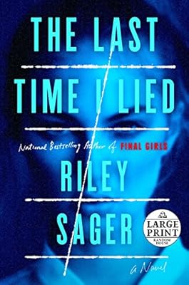 The Last Time I Lied: A Novel