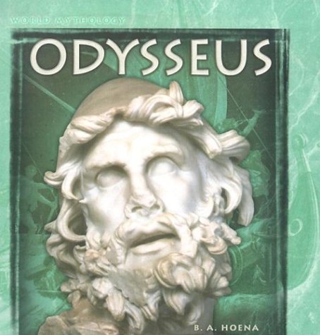 Odysseus (World Mythology) by Blake A. Hoena