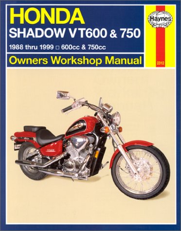 Haynes Honda Shadow 600 and 750: 1991 Thru 1998 (Haynes Owners Workshop Manual Series) by Mike Stubblefield