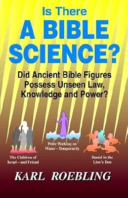 Is There A Bible Science?