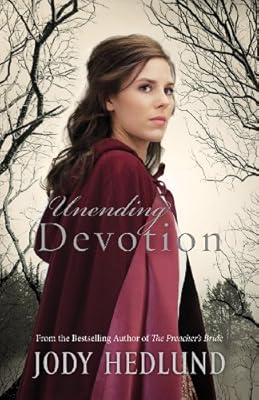 Unending Devotion (Michigan Brides Collection Book #1)