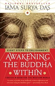Awakening the Buddha Within: Eight Steps to Enlightenment