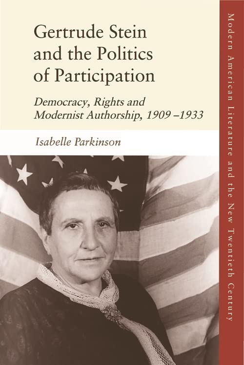 Gertrude Stein and the Politics of Participation by Isabelle Parkinson