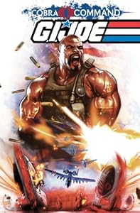 G.I. Joe: Cobra Command Volume 1 (G. I. Joe (Graphic Novels))