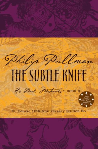 The Subtle Knife Deluxe Edition by Philip Pullman