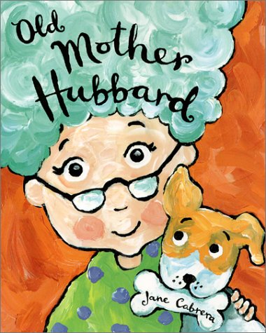 Old Mother Hubbard by Jane Cabrera