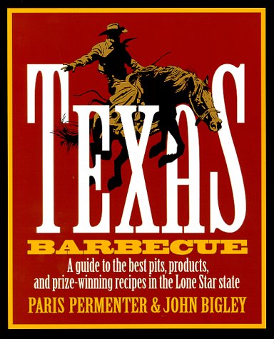 Texas Barbecue by Paris Permenter