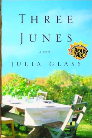 Three Junes by Julia Glass