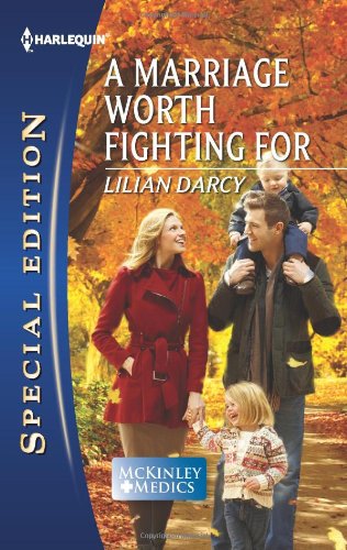 A Marriage Worth Fighting For by Lilian Darcy