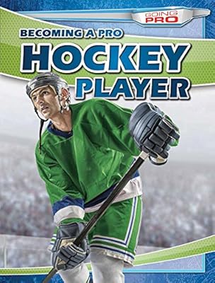 Becoming a Pro Hockey Player