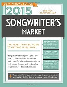 2015 Songwriter's Market: Where &amp; How to Market Your Songs by James Duncan 
			
			
		
		
		
       	 
       		
       			(Editor)