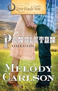 Love finds you in Pendleton, Oregon