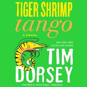 Tiger Shrimp Tango: A Novel