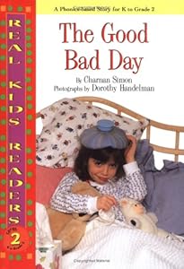 Good Bad Day, The (Real Kid Readers: Level 1)