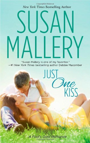 Just One Kiss by Susan Mallery