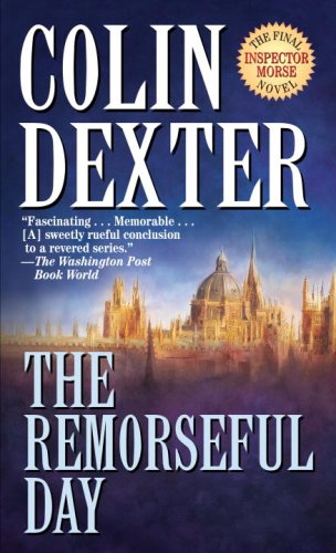 The Remorseful Day (Inspector Morse Book 13) by Colin Dexter