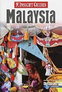 Malaysia Insight Guide by Francis Dorai