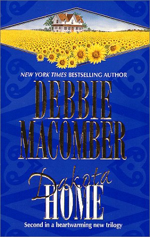 Dakota Home by Debbie Macomber