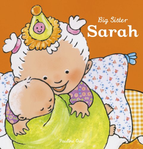 Big Sister Sarah by Pauline Oud