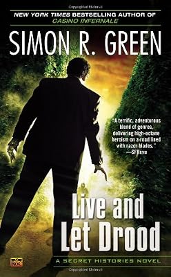 Live and Let Drood: A Secret Histories Novel