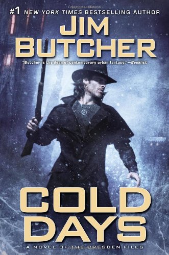 Cold Days: A Novel of the Dresden Files by Jim Butcher
