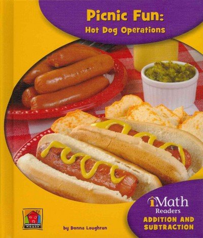 Picnic Fun: Hot Dog Operations by Donna Loughran