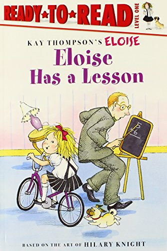 Eloise Has a Lesson by Kay Thompson