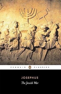 The Jewish War: Revised Edition (Penguin Classics) by Flavius Josephus (1984-02-07) Paperback