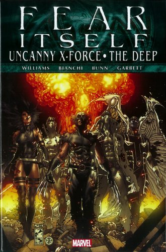Fear Itself: Uncanny X-Force/The Deep by Rob Williams