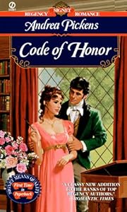 Code of Honor (Signet Regency Romance) by Andrea Pickens