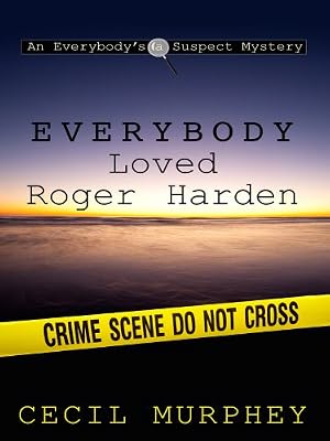 Everybody Loved Roger Harden: A Romance Mystery