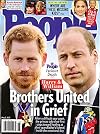 People Magazine | May 3, 2021 | Harry & William: Brothers United in Grief