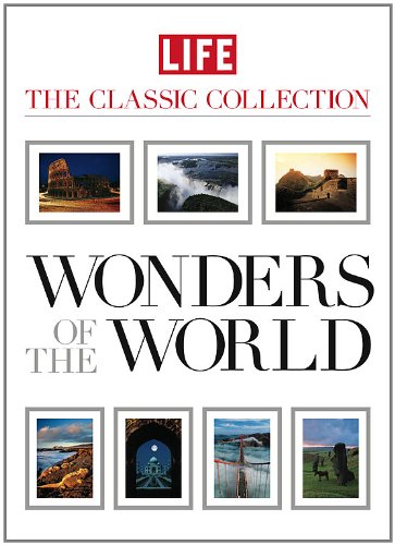 LIFE Wonders of the World by Editors of Life