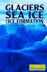 Glaciers, Sea Ice, and Ice Formation