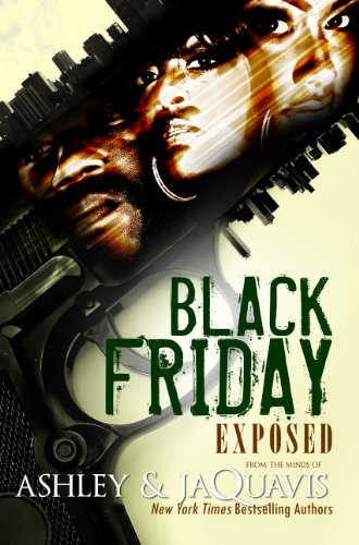 Black Friday: Exposed (Urban Books) by Ashley